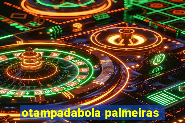 otampadabola palmeiras